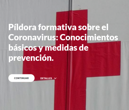 Píldora formativa sobre el Coronavirus: Conocimientos básicos y medidas de prevención